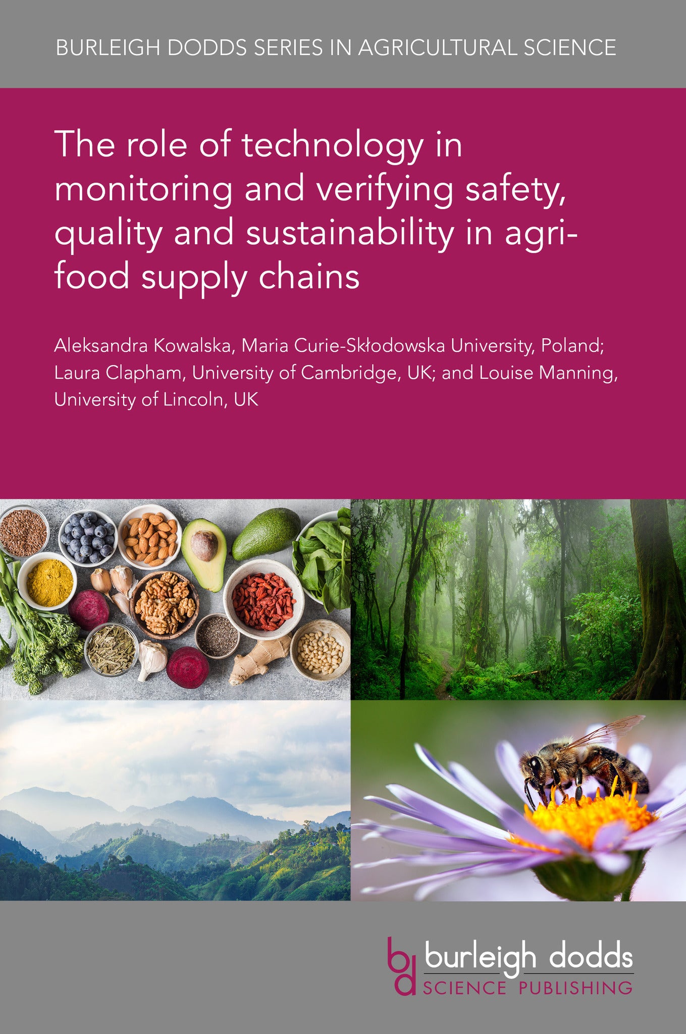 Cover image for The role of technology in monitoring and verifying safety, quality and sustainability in agri-food supply chains ISBN 9781835453070